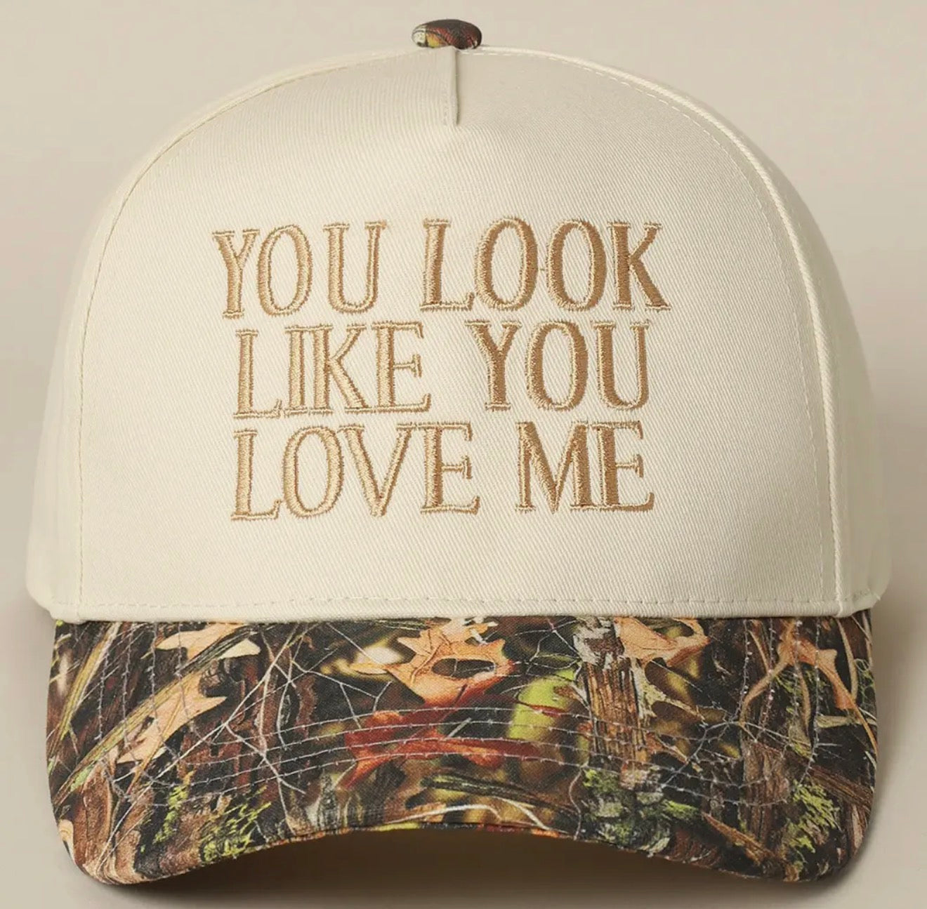 You Look Like You Love Me Hat