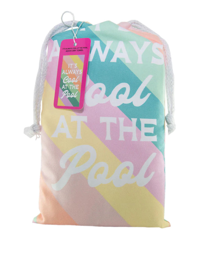 It’s Always Cool at the Pool Quick Dry Towel